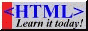 learn HTML!